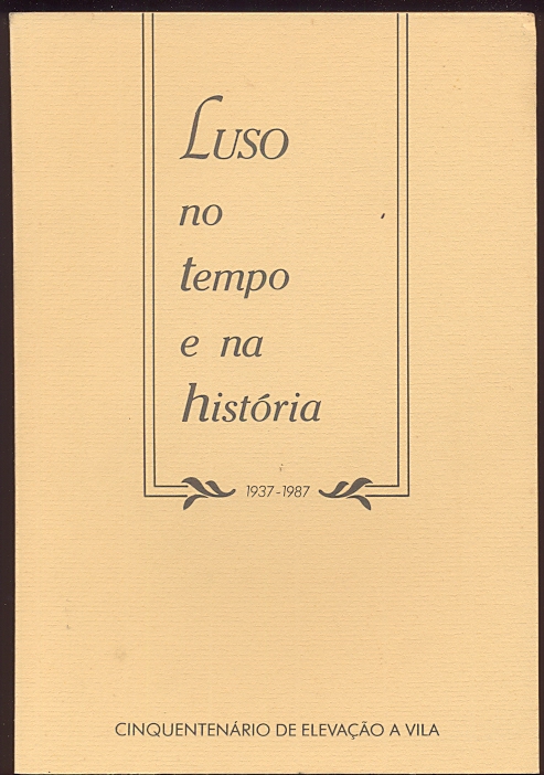 LUSO NO TEMPO E NA HISTRIA 1937-1987